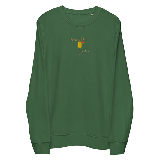 "French 75 Friday" Organic Unisex Sweatshirt